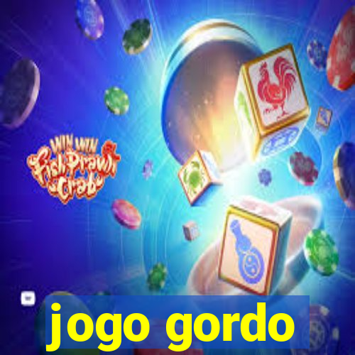 jogo gordo